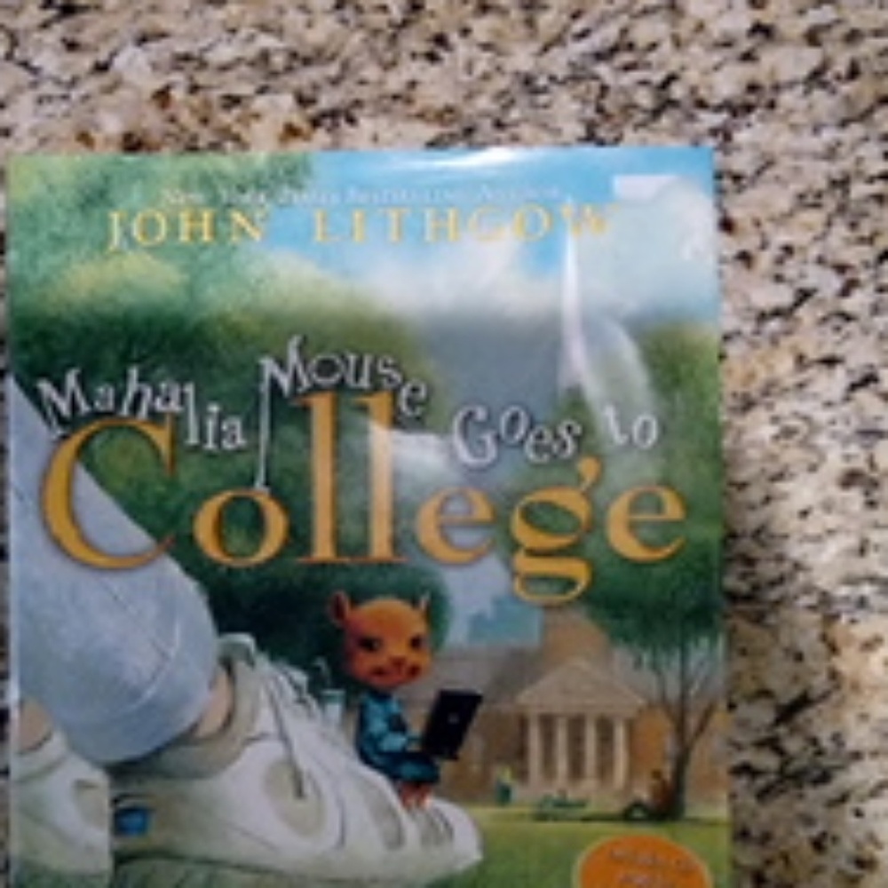 One hard cover book"Mahalia Mouse Goes to College"